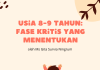 Usia 8-9 Tahun: Fase Kritis yang Menentukan – Oleh Ms Gita Survia Ningrum